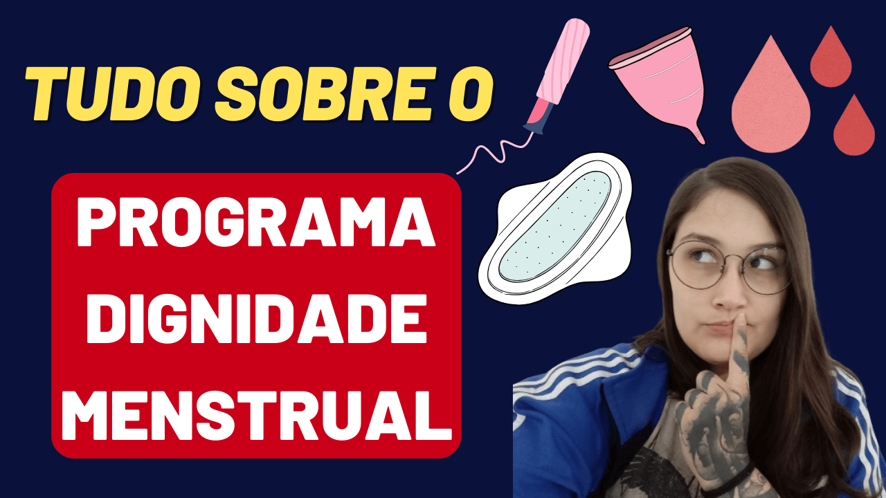 programa dignidade menstrual tiny
