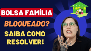 bolsa familia bloqueado