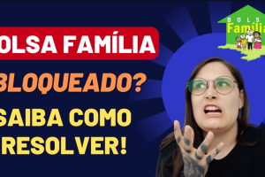bolsa familia bloqueado